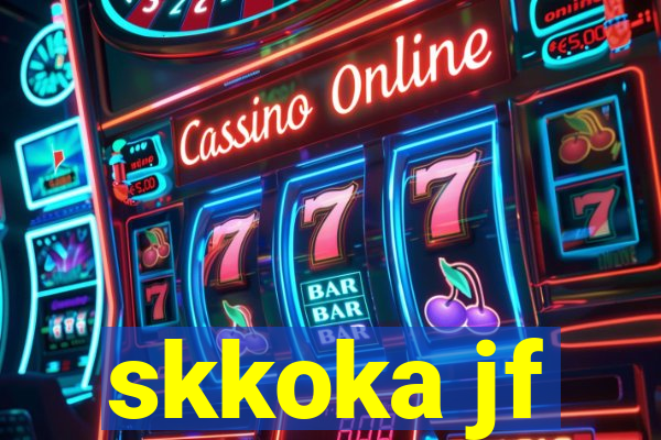 skkoka jf